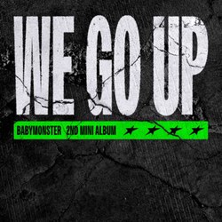 WE GO UP babymonster banner